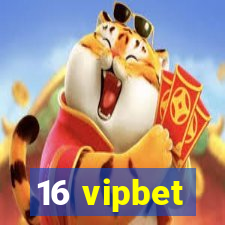 16 vipbet